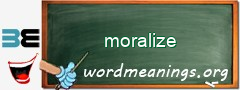 WordMeaning blackboard for moralize